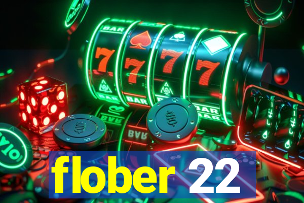 flober 22