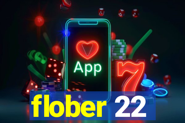 flober 22