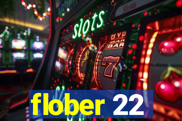 flober 22