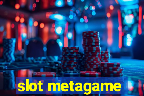 slot metagame