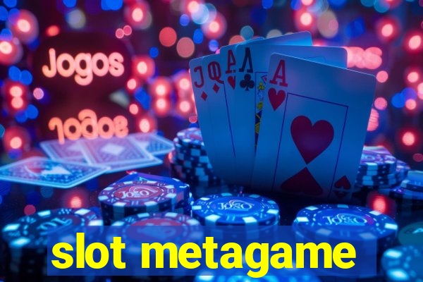 slot metagame