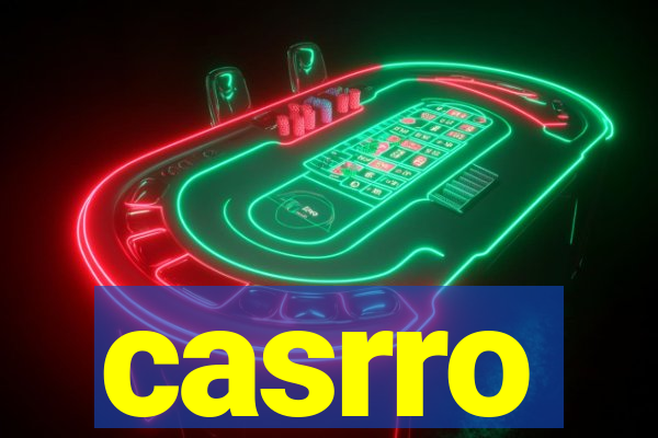 casrro