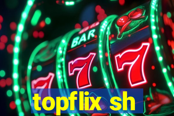 topflix sh