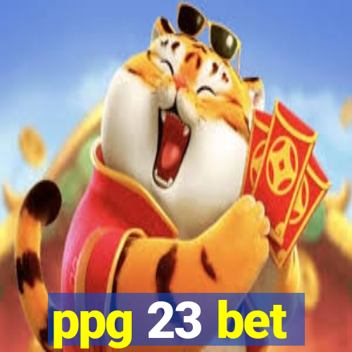 ppg 23 bet