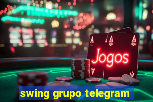 swing grupo telegram