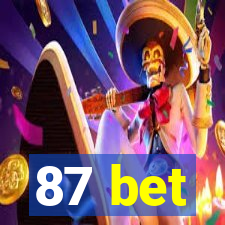 87 bet