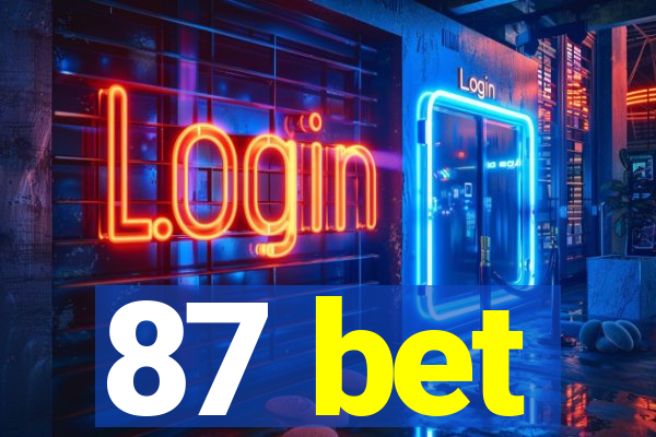 87 bet