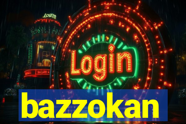 bazzokan