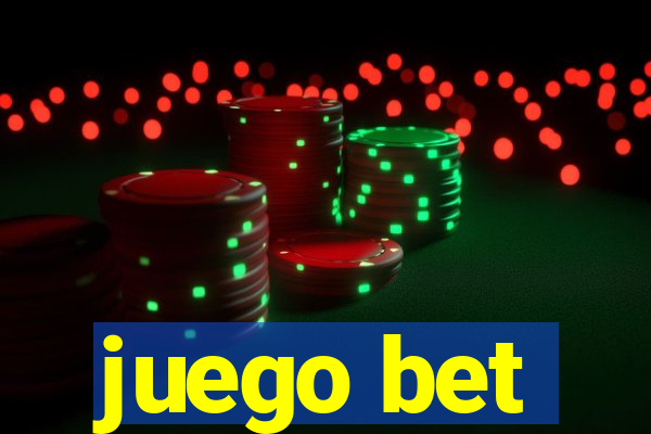 juego bet