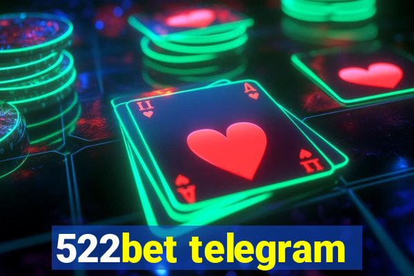 522bet telegram