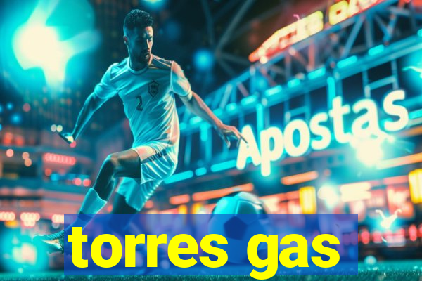 torres gas