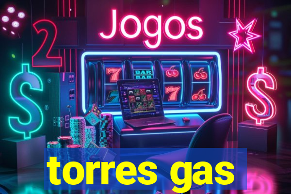 torres gas