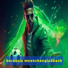 borussia moenchengladbach