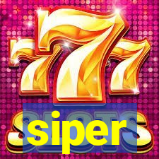 siper