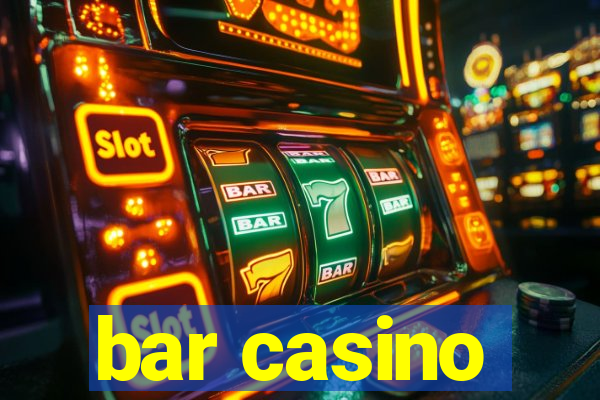 bar casino