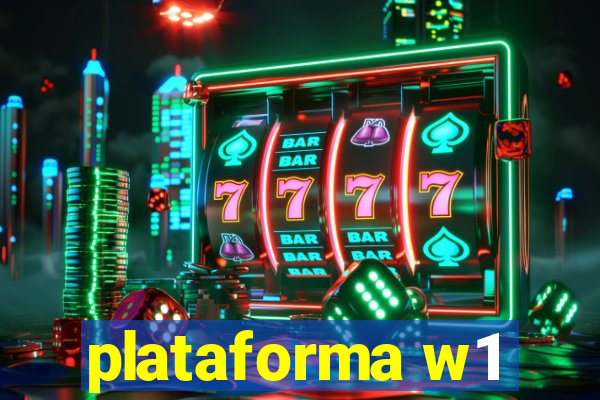 plataforma w1