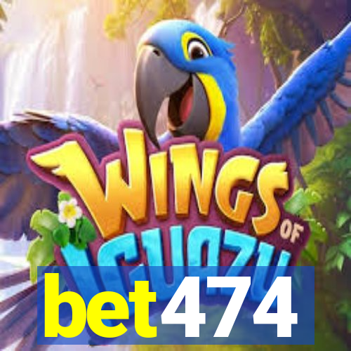 bet474