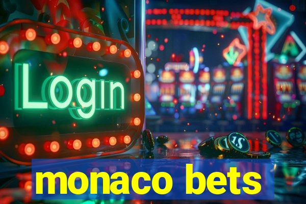 monaco bets