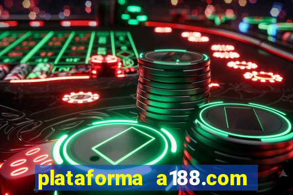 plataforma a188.com paga mesmo