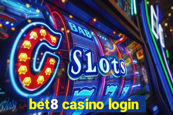 bet8 casino login