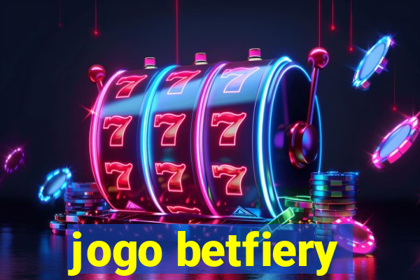 jogo betfiery