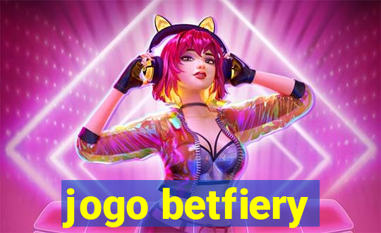 jogo betfiery