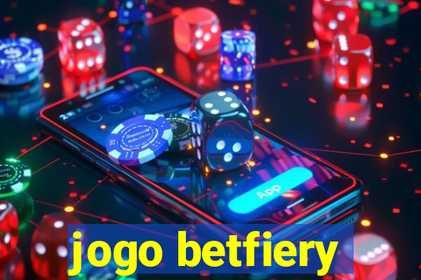 jogo betfiery