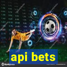 api bets