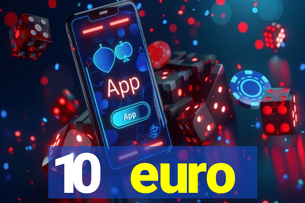 10 euro startguthaben casino