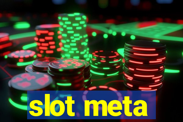 slot meta