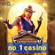 no 1 casino