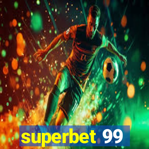 superbet 99