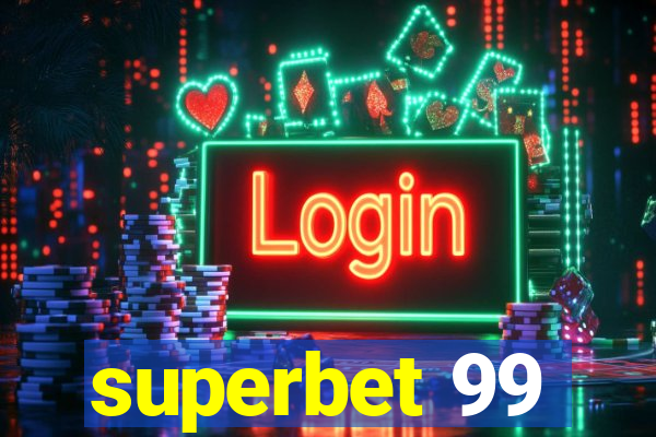 superbet 99