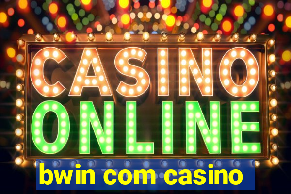 bwin com casino