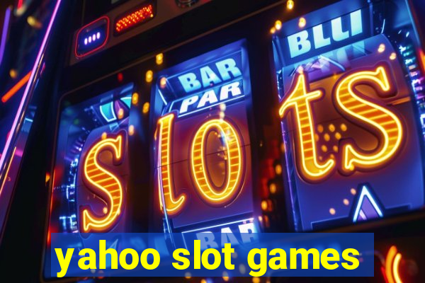 yahoo slot games