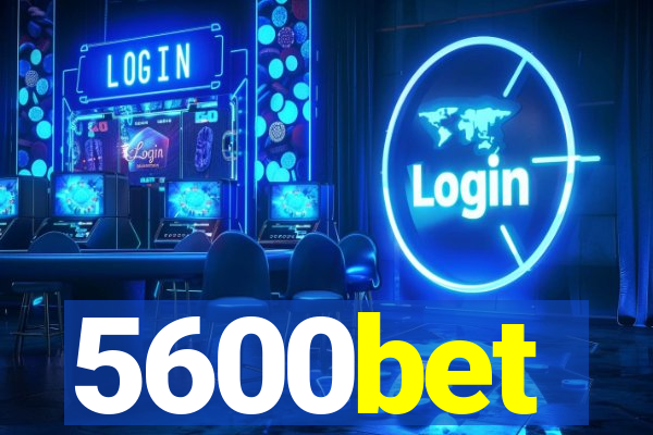 5600bet