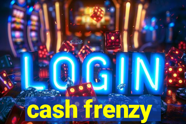 cash frenzy