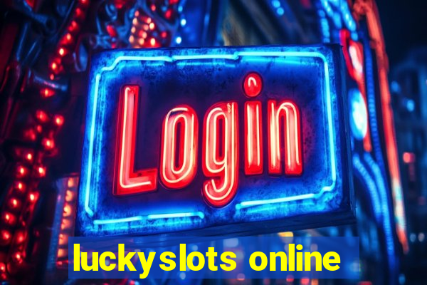 luckyslots online