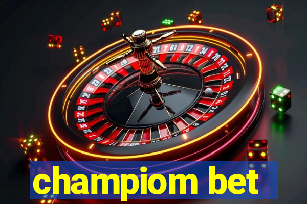 champiom bet