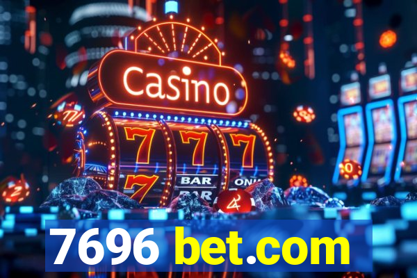 7696 bet.com