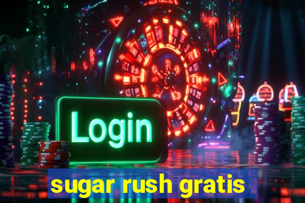 sugar rush gratis