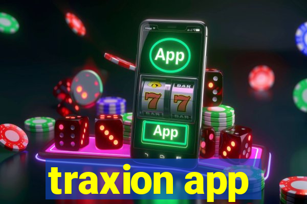 traxion app