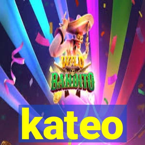 kateo