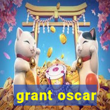 grant oscar