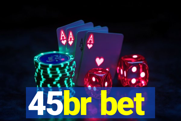 45br bet