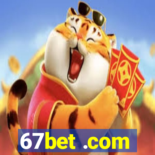 67bet .com