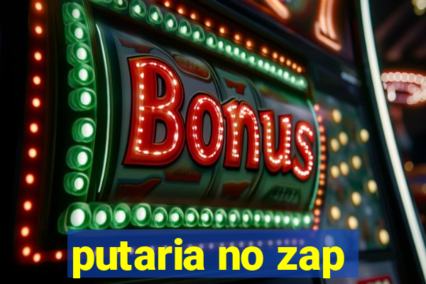 putaria no zap