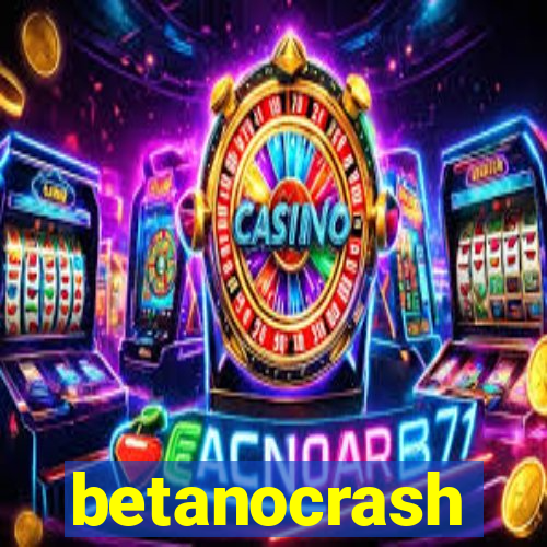 betanocrash