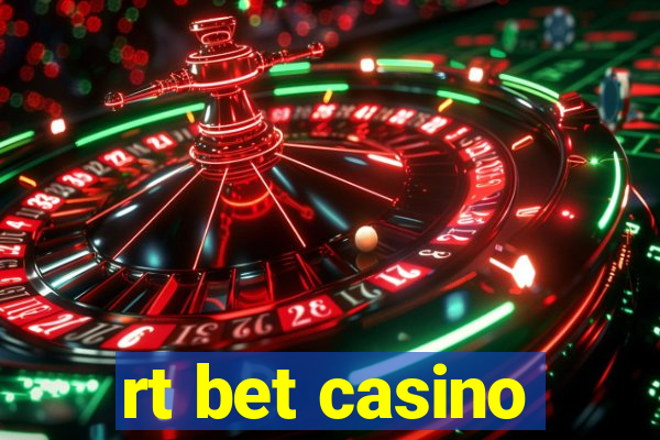 rt bet casino