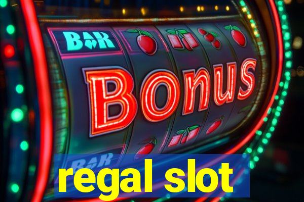 regal slot